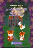 Magánkiadás Evanska Paulo: A Hörcsög ház szelleme - könyv