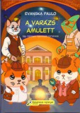 Magánkiadás Evanska Paulo: A varázs amulett - könyv