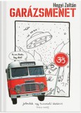 Magánkiadás Hegyi Zoltán: Garázsmenet - könyv
