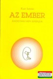 Magánkiadás Kun István - Az ember - ahogyan nem ismerjük