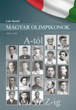 Magánkiadás Laky Rudolf: Magyar Olimpikonok - 1896-1936 - könyv