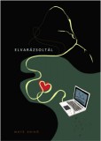 Magánkiadás Máté Enikő: Elvarázsoltál - könyv