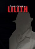 Magánkiadás Osváth Viktória: Lilith - könyv