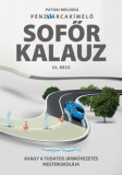 Magánkiadás Pataki Melinda: Pénztárcakímélő Sofőrkalauz III.rész - könyv
