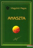 Magánkiadás Vlagyimir Megre - Anaszta - Oroszország Zengő Cédrusai 10.