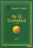 Magánkiadás Vlagyimir Megre - Az Új Civilizáció 8/1. rész - Oroszország Zengő Cédrusai 8.