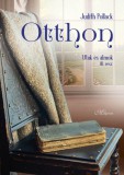 Magistra Könyvkiadó Otthon - Utak és álmok 3. rész