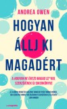 Magnólia Andrea Owen: Hogyan állj ki magadért - könyv