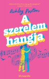Magnólia Ashley Poston: A szerelem hangja - könyv