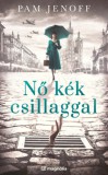 Magnólia Pam Jenoff: Nő kék csillaggal - könyv