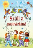 Magnusz Kiadó Száll a papírsárkány!