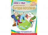 Magnusz Könyvkiadó Válogatás - Európai körutazás - Forog a Föld! - játékos képességfejlesztő színes matricákkal