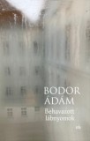 Magvető Bodor Ádám: Behavazott lábnyomok - könyv