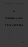 Magvető Fehér Renátó: A merénylők fénykora - Kaleidoszkóp - könyv