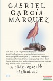 Magvető Kiadó Gabriel García Márquez - A világ legszebb vízihullája