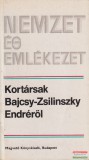 Magvető Kiadó Vigh Károly szerk. - Kortársak Bajcsy-Zsilinszky Endréről