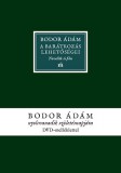 Magvető Könyvkiadó Bodor Ádám: A barátkozás lehetőségei - könyv
