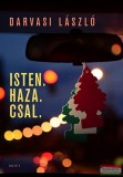 Magvető Könyvkiadó Darvasi László - Isten. Haza. Csal.