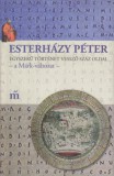 Magvető Könyvkiadó Esterházy Péter: Egyszerű történet vessző száz oldal - könyv