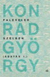 Magvető Könyvkiadó Konrád György: Falevelek szélben - könyv
