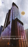 Magvető Könyvkiadó Krasznahorkai László: Aprómunka egy palotáért - könyv
