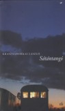 Magvető Könyvkiadó Krasznahorkai László: Sátántangó - könyv