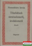 Magvető Könyvkiadó Nemeskürty István - Tűnődések történelemről, irodalomról