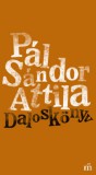 Magvető Könyvkiadó Pál Sándorattila: Daloskönyv - könyv