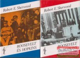 Magvető Könyvkiadó Robert E. Sherwood - Roosevelt és Hopkins I-II.