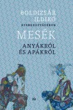 Magvető Könyvkiadó Sóskuti Zoltán: Mesék anyákról és apákról - könyv