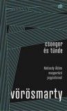 Magvető Könyvkiadó Vörösmarty Mihály: Csongor és Tünde - könyv