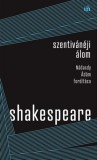 Magvető Könyvkiadó William Shakespeare: Szentivánéji álom - Nádasdy Ádám fordítása - könyv