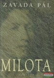 Magvető Könyvkiadó Závada Pál - Milota