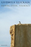 Magvető Ljudmila Ulickaja: Daniel Stein, tolmács - könyv