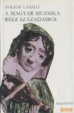 Magvető Magyar muzsika régi századaiból