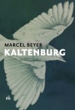 Magvető Marcel Beyer: Kaltenburg - könyv