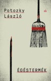 Magvető Potozky László: Égéstermék - könyv