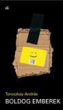 Magvető Toroczkay András: Boldog emberek - könyv