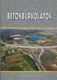 Magyar Betonburkolat Egyesület Gáspár László: Betonburkolatok - könyv