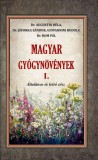 Magyar gyógynövények I. - Általános és leíró rész