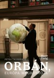 Magyar Hang Könyvek Petra Thorbrietz: Orbán, Európa megrontója - könyv