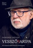 Magyar Hang Könyvek Verebes István: Vesszőparipa - Egy színházi ember közéleti töprengései - könyv