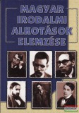 Magyar irodalmi alkotások elemzése