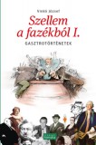 Magyar Konyha Magazin Kft. Vinkó József: Szellem a fazékból I. - könyv