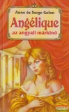Magyar Könyvklub Anne és Serge Golon - Angélique, az angyali márkinő