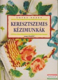 Magyar Könyvklub Császár András - Keresztszemes kézimunkák