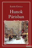 Magyar Közlöny Lap- és Könyvkiadó illyés Gyula - Hunok Párisban