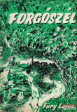 Magyar Kultúra Füry Lajos - Forgószél