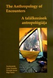 Magyar Kulturális Antropológiai Tár Marie Lu: The Anthropology of Encounters - A találkozások antropológiája - könyv