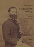 Magyar Napló Kiadó Báger Gusztáv: A legnagyobb székely - 2. kiadás - könyv